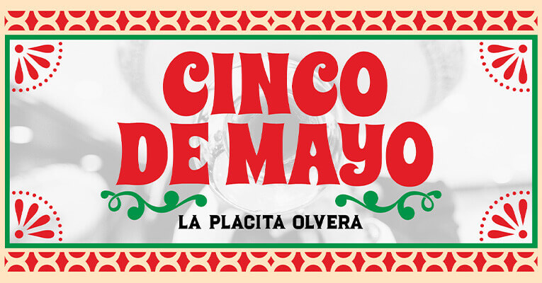 ¡Celebra el Cinco de Mayo en la Placita Olvera!